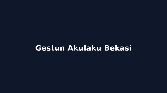 Gestun Akulaku Bekasi
