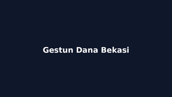 Gestun Dana Bekasi