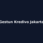 Gestun Kredivo Jakarta