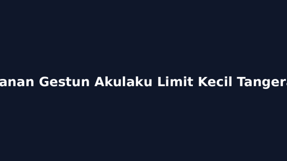Layanan Gestun Akulaku Limit Kecil Tangerang