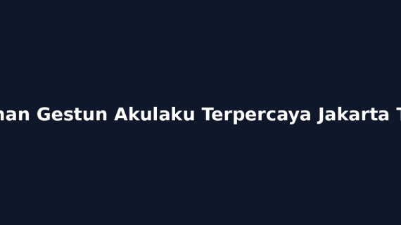 Layanan Gestun Akulaku Terpercaya Jakarta Timur