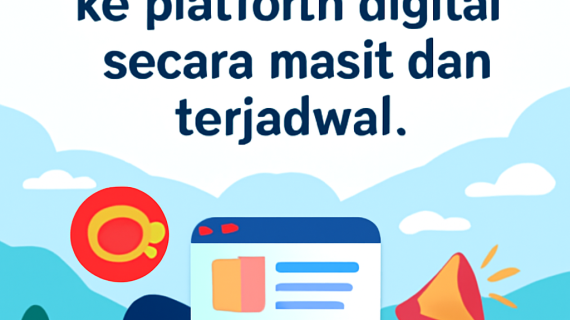 Publikasikan Artikel Yang Telah Direview Ke Platform Digital Secara Masif Dan Terjadwal.